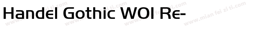 Handel Gothic W01 Re字体转换